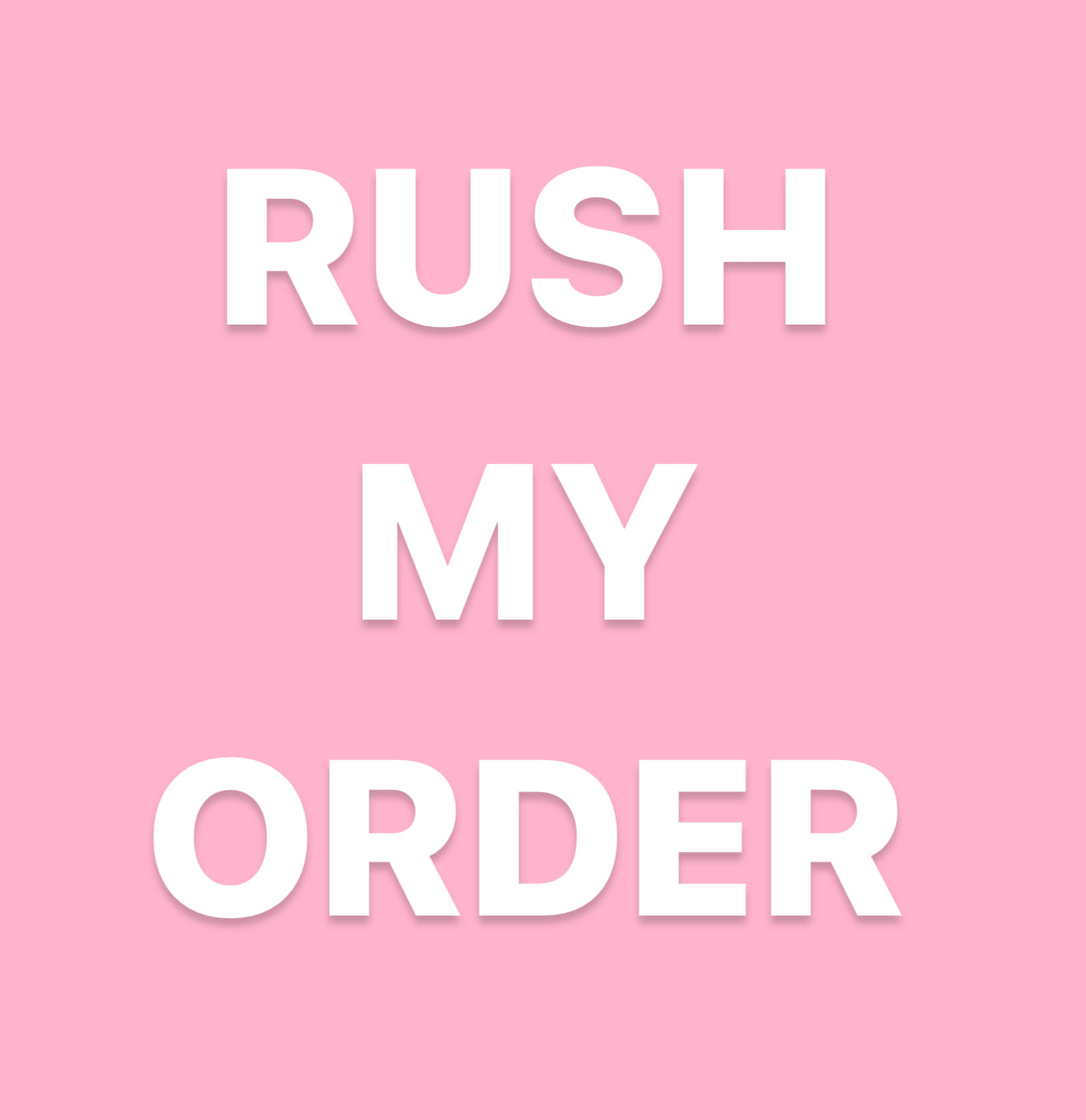 $15 RUSH FEE * 2 BUSINESS DAY